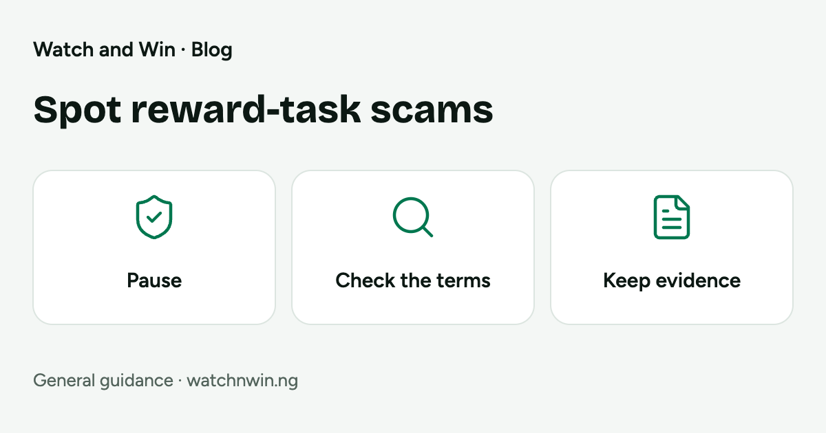 Three checks before trying a reward task: pause, read the terms and keep evidence.